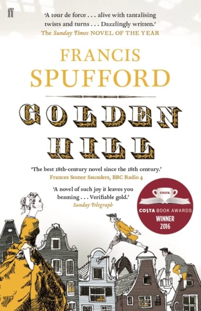 Golden Hill  by Francis Spufford