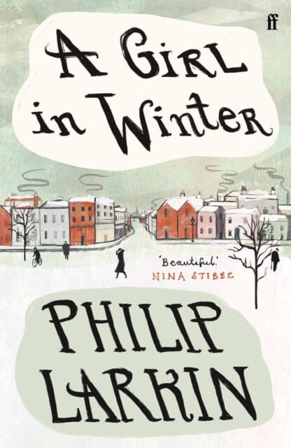 A Girl in Winter : 'Beautiful.' Nina Stibbe