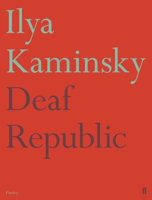 Deaf Republic by Ilya Kaminsky