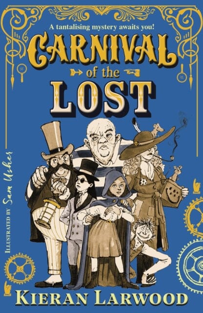 Carnival of the Lost  by Kieran Larwood