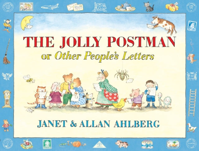 The Jolly Postman or Other People's Letters by Allan Ahlberg