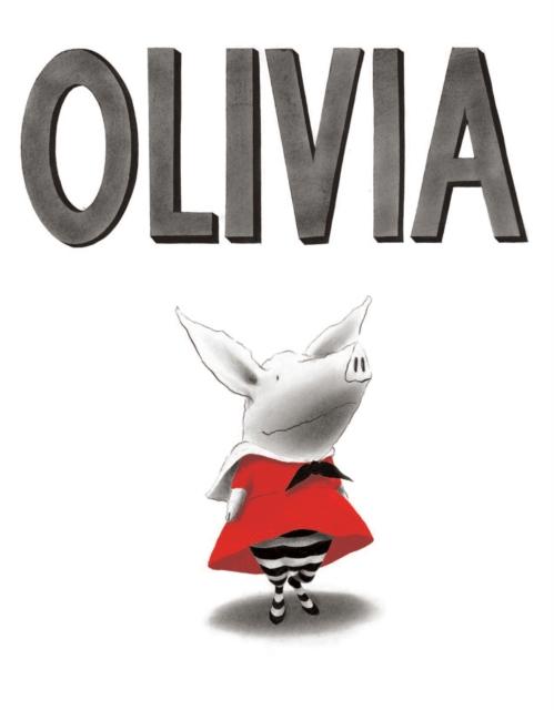 Olivia by Ian Falconer
