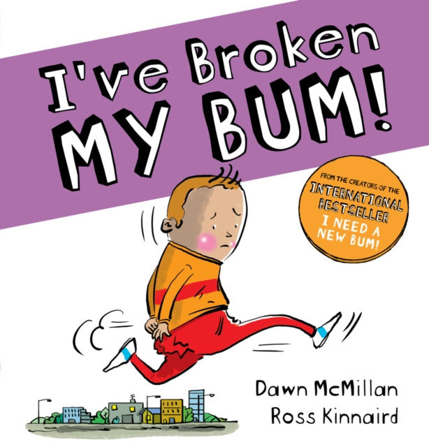 I've Broken My Bum by Dawn McMillan - E-B00k