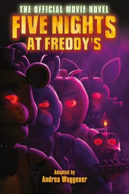 Five Nights at Freddy's: The Official Movie Novel by Scott Cawthon