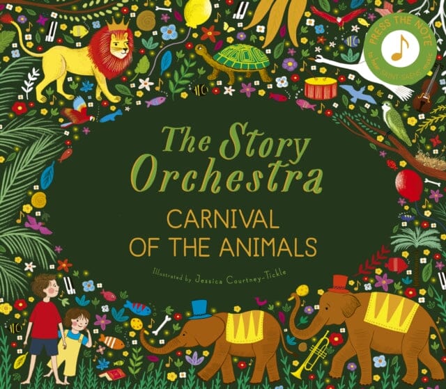 The Story Orchestra: Carnival of the Animals  Press the note to hear Saint-Saens' music Volume 5 by Katy Flint