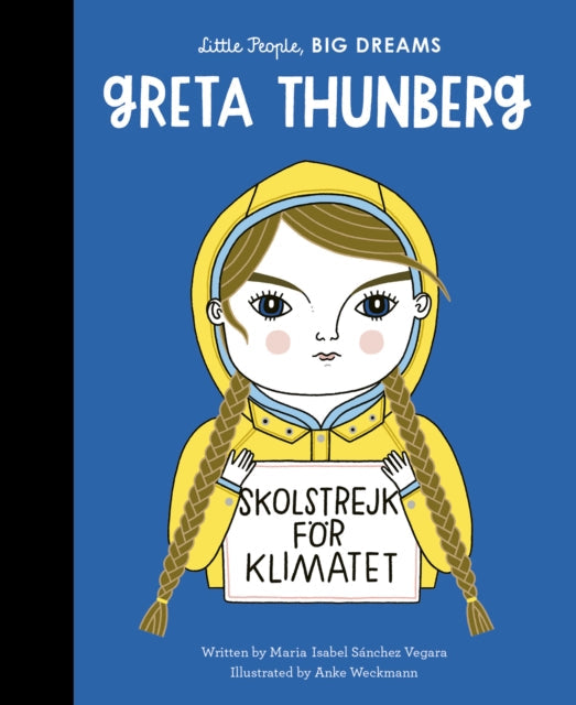Greta Thunberg: Volume 40 by Maria Isabel Sanchez Vegara