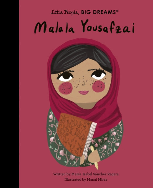 Malala Yousafzai: Volume 57 by Maria Isabel Sanchez Vegara
