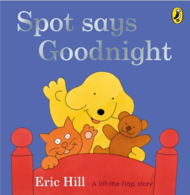 Spot Says Goodnight by Eric Hill