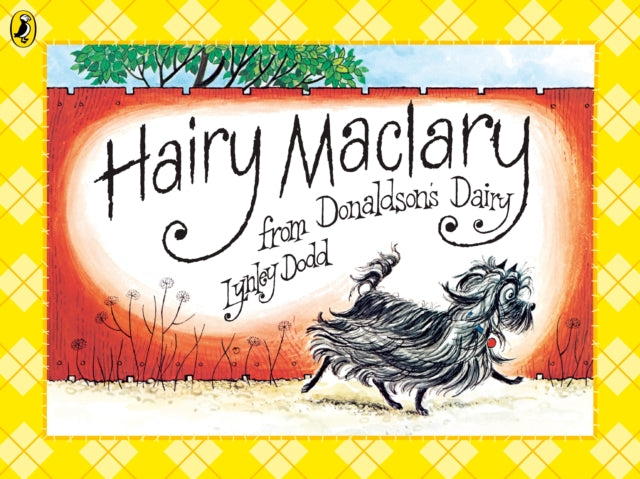 Hairy Maclary from Donaldson's Dairy by Lynley Dodd