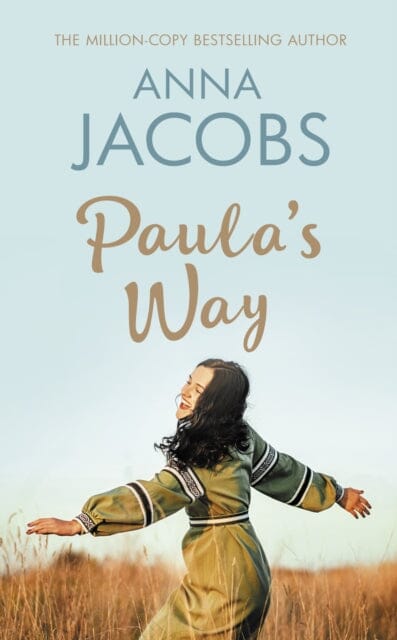 Paula's Way : A heart-warming story from the multi-million copy bestselling author by Anna Jacobs