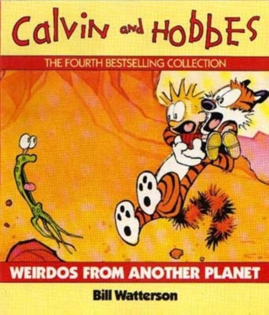 Weirdos From Another Planet : Calvin & Hobbes Series: Book Six by Bill Watterson