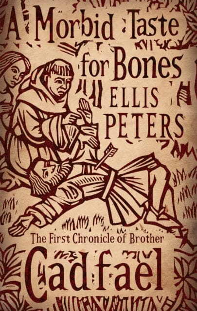 A Morbid Taste For Bones : 1 by Ellis Peters