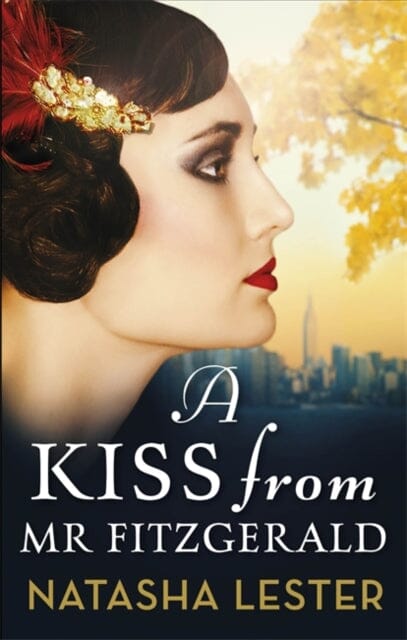 A Kiss From Mr Fitzgerald  by Natasha Lester