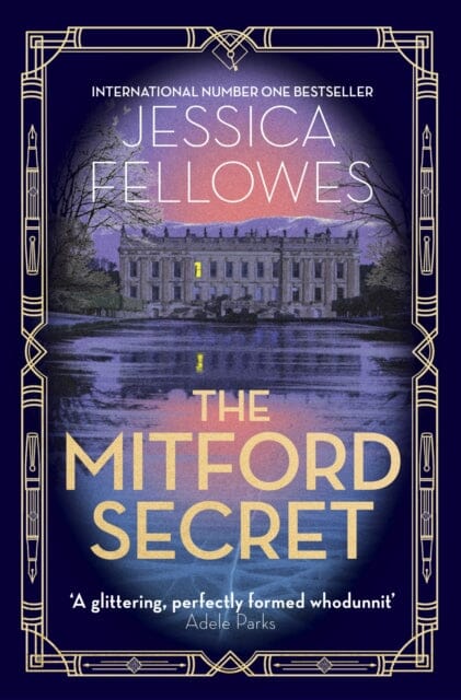 The Mitford Secret : Deborah Mitford and the Chatsworth mystery by Jessica Fellowes