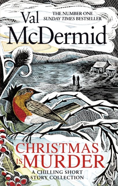 Christmas is Murder: A chilling short story collection by Val McDermid