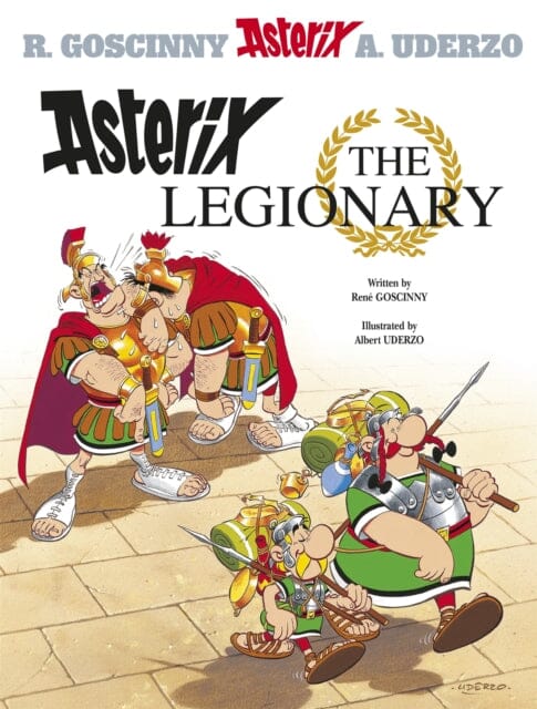 Asterix: Asterix The Legionary : Album 10 by Rene Goscinny
