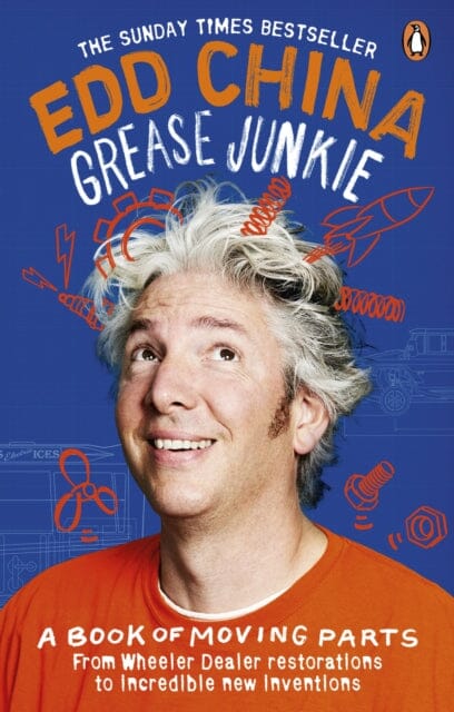 Grease Junkie  by Edd China