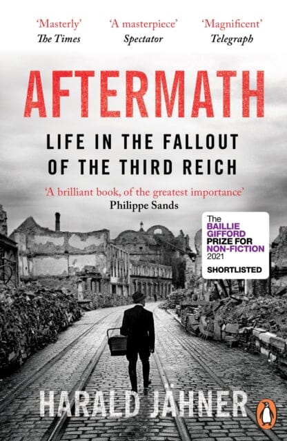 Aftermath: Life in the Fallout of the Third Reich by Harald Jahner