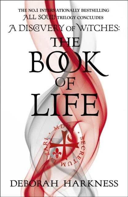 The Book of Life: (All Souls 3) by Deborah Harkness