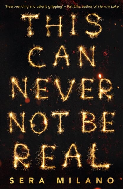 This Can Never Not Be Real by Sera Milano