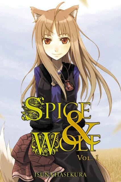 Spice and Wolf, Vol. 1 (light novel) by Isuna Hasekura