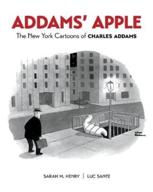 Addams' Apple the New York Cartoons of Charles Addams by Charles Addams