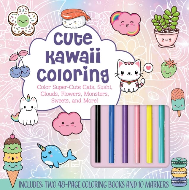 Cute Kawaii Coloring Kit : Color Super-Cute Cats, Sushi, Clouds, Flowers, Monsters, Sweets, and More! Includes: Two 48-page Coloring Books and 10 Markers by Editors of Chartwell Books