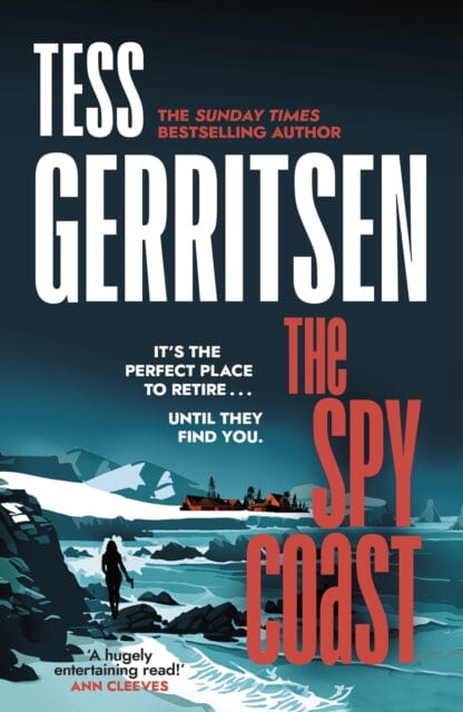 The Spy Coast : The unmissable, brand-new series from the No.1 bestselling author of Rizzoli & Isles (Martini Club 1) by Tess Gerritsen