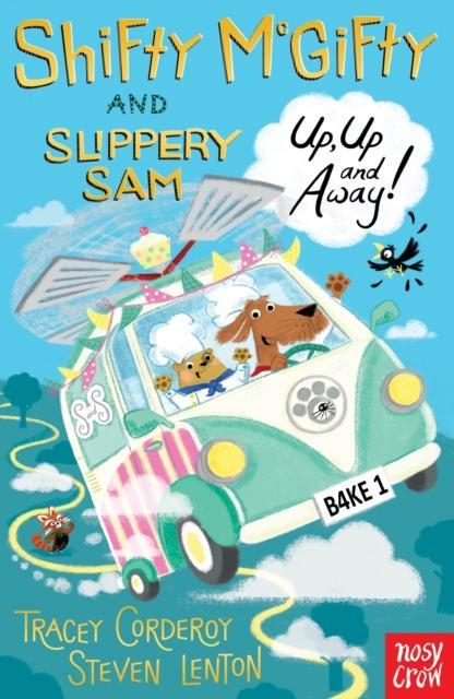 Shifty McGifty and Slippery Sam: Up, Up and Away! : Two-colour fiction for 5+ readers