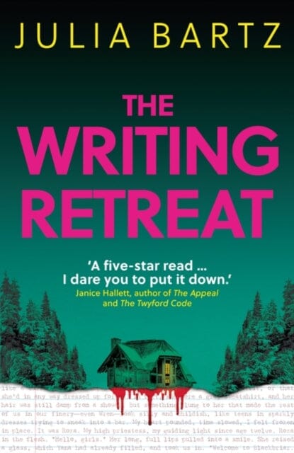 The Writing Retreat: A New York Times bestseller by Julia Bartz