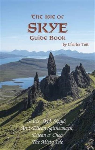 Isle of Skye Guide Book by Charles Tait