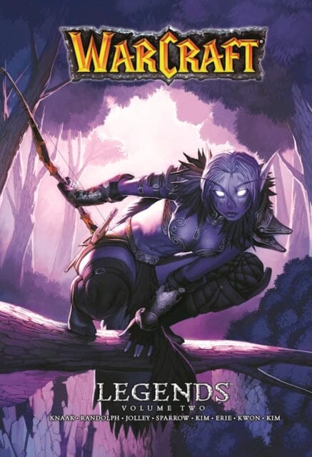 Warcraft Legends Vol. 2 by Richard A. Knaak