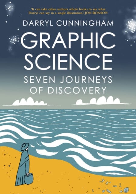 Graphic Science : Seven Journeys of Discovery by Darryl Cunningham
