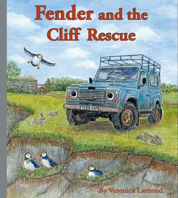 Fender and the Cliff Rescue : 6th book in the Landy and Friends Series 6