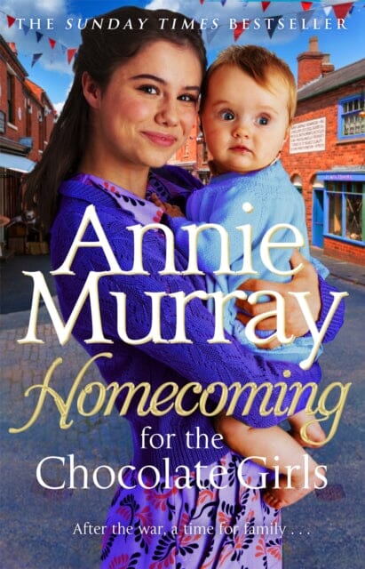 Homecoming for the Chocolate Girls by Annie Murray