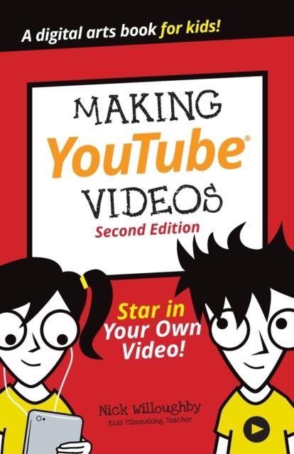Making YouTube Videos : Star in Your Own Video!