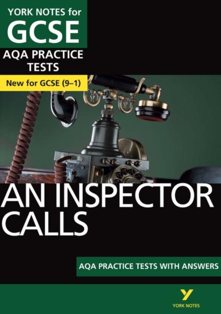 An Inspector Calls AQA Practice Tests: York Notes for GCSE (9-1)