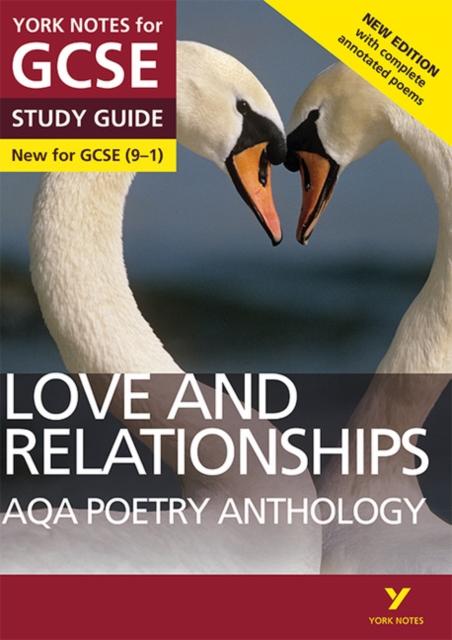 AQA Poetry Anthology - Love and Relationships: York Notes for GCSE (9-1) : Second edition