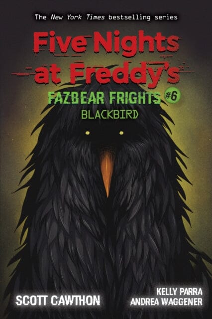 Blackbird (Five Nights at Freddy's: Fazbear Frights #6) by Scott Cawthon