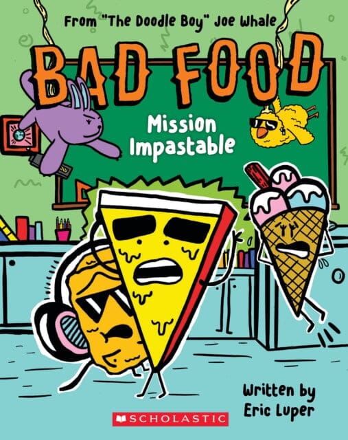 Bad Food 3: Mission Impastable by Eric Luper