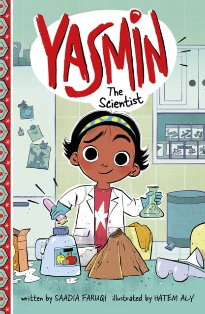 Yasmin the Scientist by Saadia Faruqi