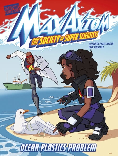 Ocean Plastics Problem : A Max Axiom Super Scientist Adventure by Elizabeth Pagel-Hogan