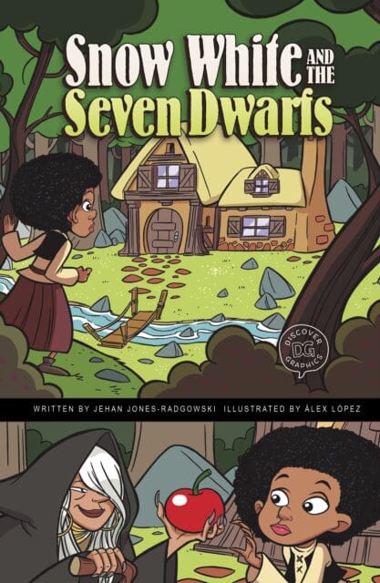 Snow White and the Seven Dwarfs : A Discover Graphics Fairy Tale by Jehan Jones-Radgowski