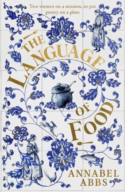The Language of Food  by Annabel Abbs