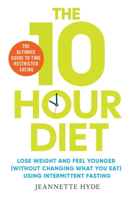 10 Hour Diet  by Jeannette Hyde