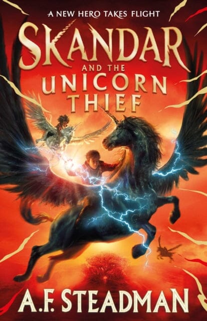 Skandar and the Unicorn Thief  by A.F. Steadman