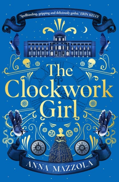 The Clockwork Girl : The captivating and bestselling gothic mystery you won't want to miss in 2023!