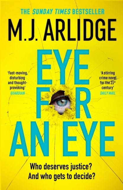Eye for An Eye : The Richard & Judy Winter 2024 Book Club thriller that will get everyone talking by M. J. Arlidge