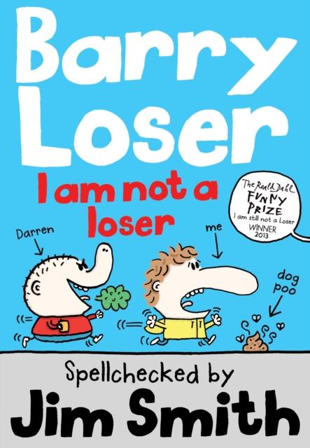 Barry Loser: I am Not a Loser : Tom Fletcher Book Club 2017 Title