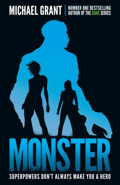 Monster by Michael Grant (Gone Series)